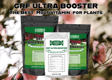 GRF Ultra Booster - The Best "Multivitamin" for Plants